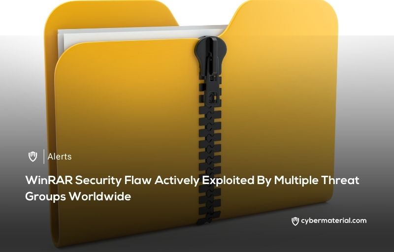 WinRAR Flaw Under Active Attack Now